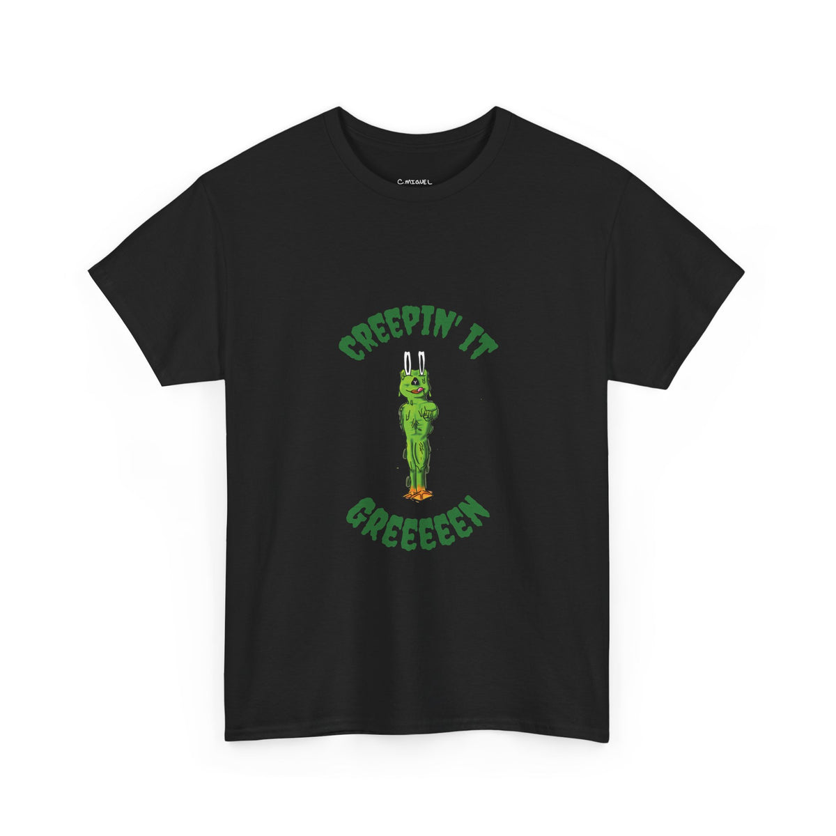 Creepin' It Greeeeen Tee